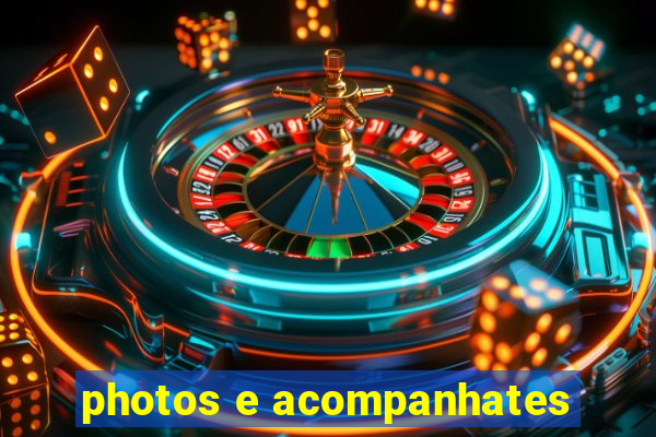 photos e acompanhates